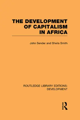 Sender / Smith |  The Development of Capitalism in Africa | Buch |  Sack Fachmedien