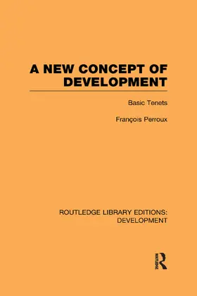 Perroux |  A New Concept of Development | Buch |  Sack Fachmedien