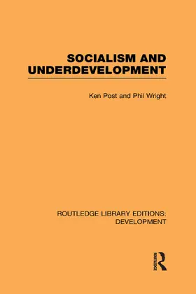 Post / Wright |  Socialism and Underdevelopment | Buch |  Sack Fachmedien