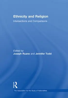Ruane / Todd |  Ethnicity and Religion | Buch |  Sack Fachmedien