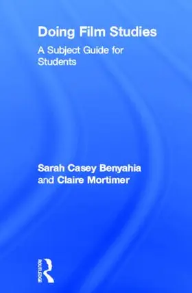 Casey Benyahia / Mortimer |  Doing Film Studies | Buch |  Sack Fachmedien