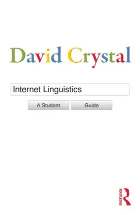 Crystal |  Internet Linguistics | Buch |  Sack Fachmedien