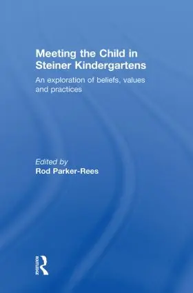 Parker-Rees |  Meeting the Child in Steiner Kindergartens | Buch |  Sack Fachmedien
