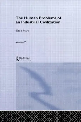 Mayo |  The Human Problems of an Industrial Civilization | Buch |  Sack Fachmedien