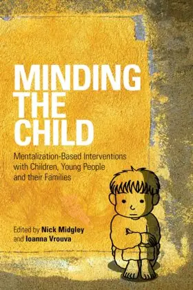 Midgley / Vrouva | Minding the Child | Buch | 978-0-415-60525-0 | sack.de