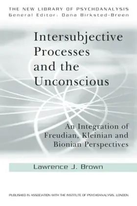 Brown |  Intersubjective Processes and the Unconscious | Buch |  Sack Fachmedien