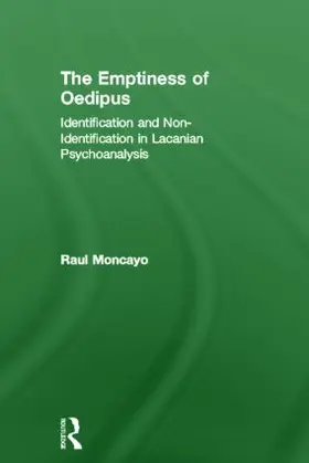 Moncayo |  The Emptiness of Oedipus | Buch |  Sack Fachmedien