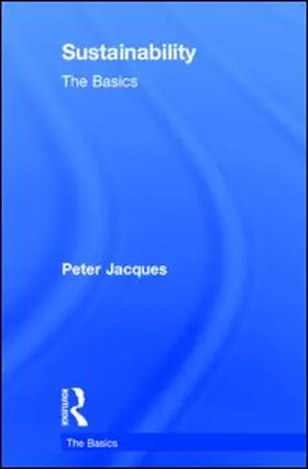 Jacques |  Sustainability: The Basics | Buch |  Sack Fachmedien