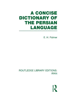 Palmer |  A Concise Dictionary of the Persian Language | Buch |  Sack Fachmedien