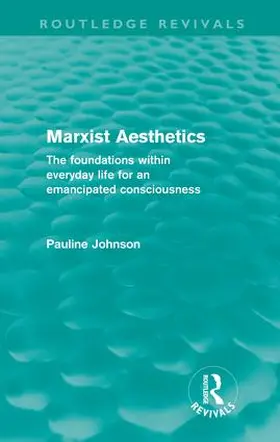 Johnson |  Marxist Aesthetics (Routledge Revivals) | Buch |  Sack Fachmedien