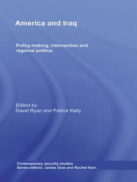 Ryan / Kiely |  America and Iraq | Buch |  Sack Fachmedien