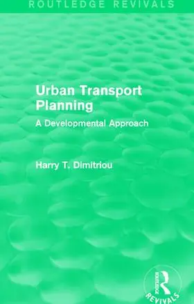 Dimitriou |  Urban Transport Planning (Routledge Revivals) | Buch |  Sack Fachmedien