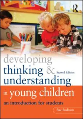 Robson |  Developing Thinking and Understanding in Young Children | Buch |  Sack Fachmedien