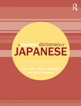 Tono / Yamazaki / Maekawa |  A Frequency Dictionary of Japanese | Buch |  Sack Fachmedien