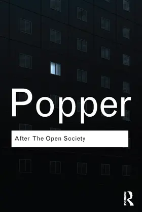 Popper / Turner / Shearmur |  After The Open Society | Buch |  Sack Fachmedien
