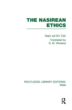 T¿si / Tusi |  The Nasirean Ethics (RLE Iran C) | Buch |  Sack Fachmedien