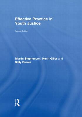 Stephenson / Giller / Brown |  Effective Practice in Youth Justice | Buch |  Sack Fachmedien