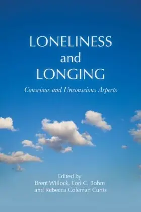 Willock / Bohm / Coleman Curtis |  Loneliness and Longing | Buch |  Sack Fachmedien