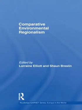 Elliott / Breslin |  Comparative Environmental Regionalism | Buch |  Sack Fachmedien