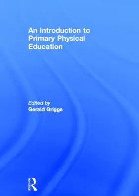 Griggs |  An Introduction to Primary Physical Education | Buch |  Sack Fachmedien