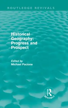 Pacione |  Historical Geography | Buch |  Sack Fachmedien