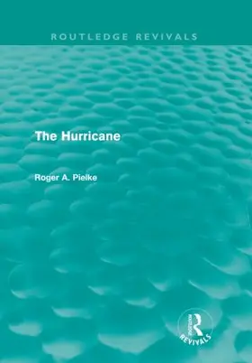 Pielke | The Hurricane | Buch | 978-0-415-61554-9 | sack.de