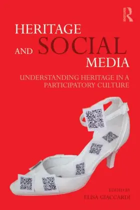 Giaccardi | Heritage and Social Media | Buch | 978-0-415-61667-6 | sack.de