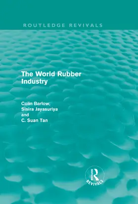 Barlow / Jayasuriya / Suan Tan |  The World Rubber Industry | Buch |  Sack Fachmedien
