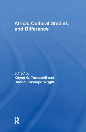 Tomaselli / Wright |  Africa, Cultural Studies and Difference | Buch |  Sack Fachmedien