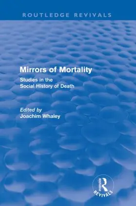 Whaley | Mirrors of Mortality (Routledge Revivals) | Buch | 978-0-415-61872-4 | sack.de