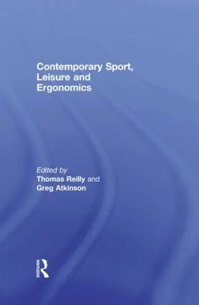 Reilly / Atkinson |  Contemporary Sport, Leisure and Ergonomics | Buch |  Sack Fachmedien