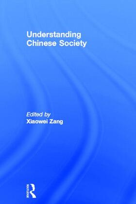 Zang |  Understanding Chinese Society | Buch |  Sack Fachmedien