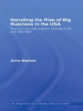 Mayhew |  Narrating the Rise of Big Business in the USA | Buch |  Sack Fachmedien