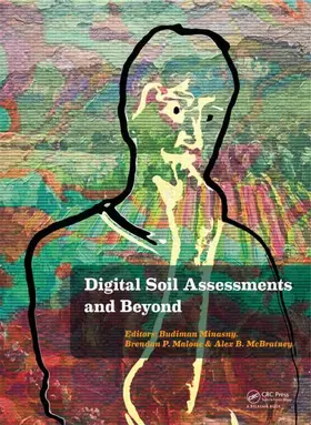 Minasny / Malone / McBratney | Digital Soil Assessments and Beyond | Medienkombination | 978-0-415-62155-7 | sack.de