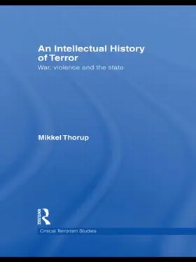 Thorup | An Intellectual History of Terror | Buch | 978-0-415-62219-6 | sack.de