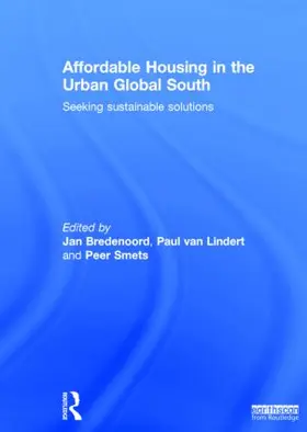 Bredenoord / Van Lindert / Smets |  Affordable Housing in the Urban Global South | Buch |  Sack Fachmedien