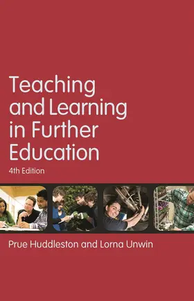 Huddleston / Unwin |  Teaching and Learning in Further Education | Buch |  Sack Fachmedien