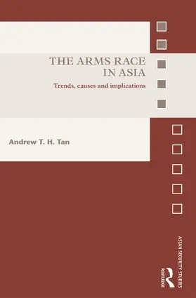 Tan |  The Arms Race in Asia | Buch |  Sack Fachmedien