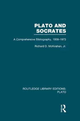 McKirahan |  Plato and Socrates (RLE: Plato) | Buch |  Sack Fachmedien
