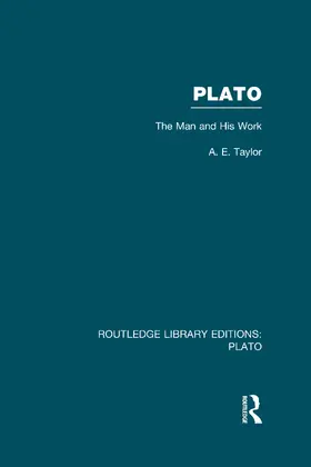 Taylor |  Plato: The Man and His Work (RLE: Plato) | Buch |  Sack Fachmedien