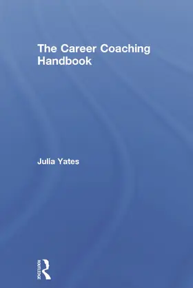 Yates | The Career Coaching Handbook | Buch | 978-0-415-62786-3 | www2.sack.de