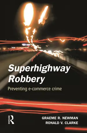 Newman / Clarke | Superhighway Robbery | Buch | 978-0-415-62804-4 | www2.sack.de