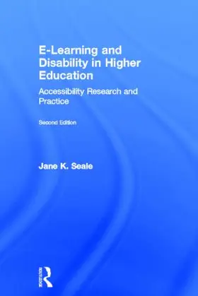 Seale |  E-learning and Disability in Higher Education | Buch |  Sack Fachmedien