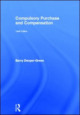 Denyer-Green | Compulsory Purchase and Compensation | Buch | 978-0-415-62989-8 | www2.sack.de