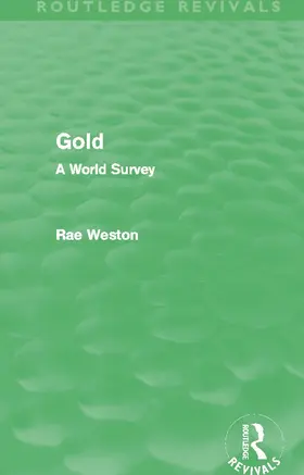 Weston | Gold (Routledge Revivals) | Buch | 978-0-415-63060-3 | www2.sack.de