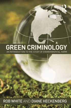 White / Heckenberg |  Green Criminology | Buch |  Sack Fachmedien