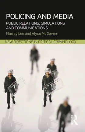 Lee / McGovern |  Policing and Media | Buch |  Sack Fachmedien