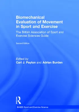 Payton / Burden |  Biomechanical Evaluation of Movement in Sport and Exercise | Buch |  Sack Fachmedien