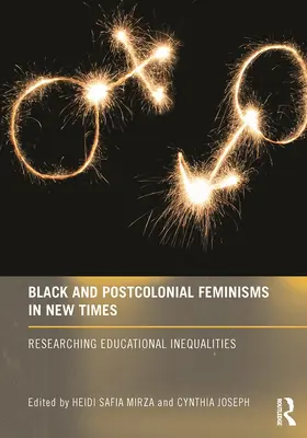 Joseph / Mirza |  Black and Postcolonial Feminisms in New Times | Buch |  Sack Fachmedien