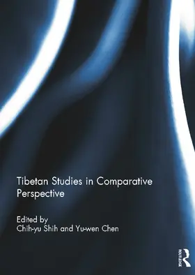 Shih / Chen |  Tibetan Studies in Comparative Perspective | Buch |  Sack Fachmedien